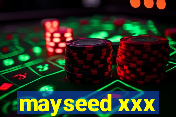 mayseed xxx